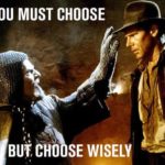 Have you chosen wisely?