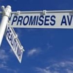 Promises, promises I know only one who can keep them.