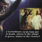 How to escape death…Jesus Died and Lived to tell Us about it.